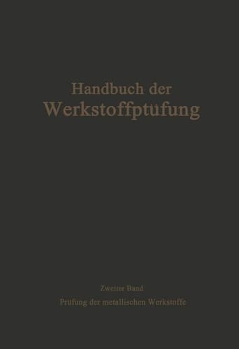 Die Prüfung der metallischen Werkstoffe