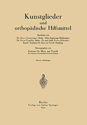 Kunstglieder und orthopädische Hilfsmittel