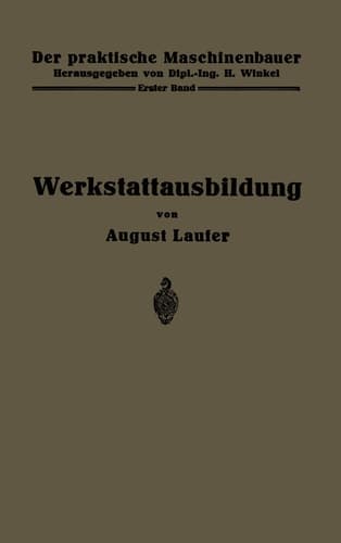 Werkstattausbildung Erster Band