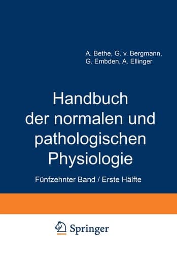 Handbuch der normalen und pathologischen Physiologie Fünfzehnter Band / Erste Hälfte Correlatonen I/1