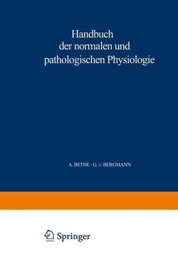 Handbuch der normalen und pathologischen Physiologie 4. Band - Resortion und Exkretion
