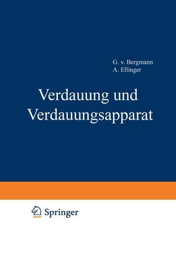 Handbuch der normalen und pathologischen Physiologie 3. Band-Verdauund und Verdauungsapparat