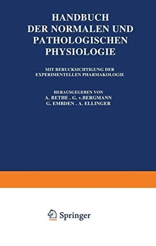 Handbuch der Normalen und Pathologischen Physiologie Vierzehnter Band / Erste Hälfte: Fortpflanzung - Entwicklung und Wachstum