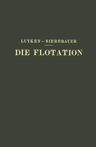 Die Flotation in Theorie und Praxis (German Edition)