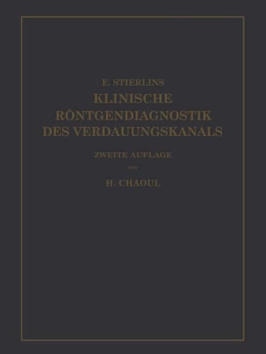 Klinische Röntgendiagnostik des Verdauungskanals