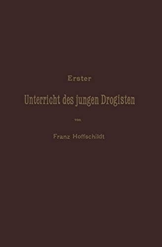 Erster Unterrieht des jungen Drogisten (German Edition)