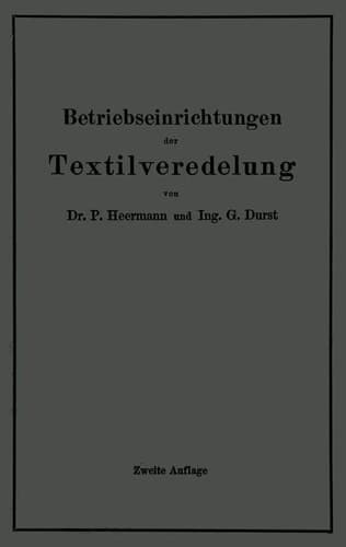 Betriebseinrichtungen der Textilveredelung