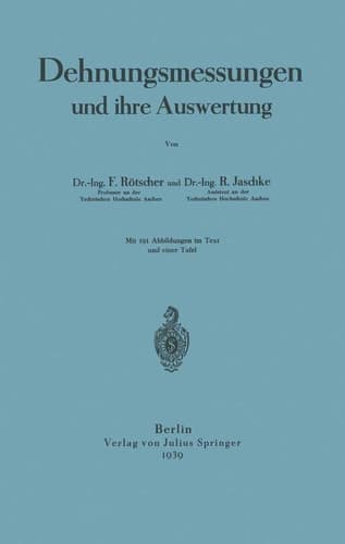 Dehnungsmessungen und ihre Auswertung (German Edition)