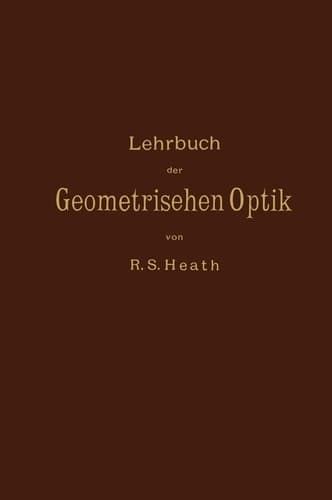 Lehrbuch der Geometrischen Optik (German Edition)