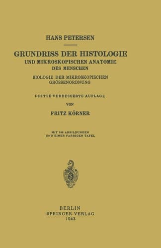 Grundriss der Histologie und Mikroskopischen Anatomie des Menschen Biologie der Mikroskopischen Grössenordnung