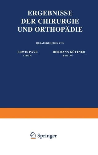 Ergebnisse der Chirurgie und Orthopädie Zwanzigster Band