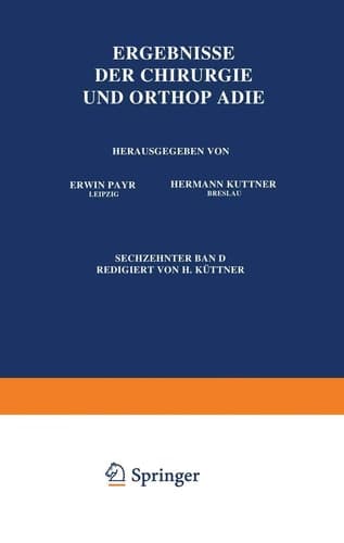 Ergebnisse der Chirurgie und Orthopädie Sechzehnter Band