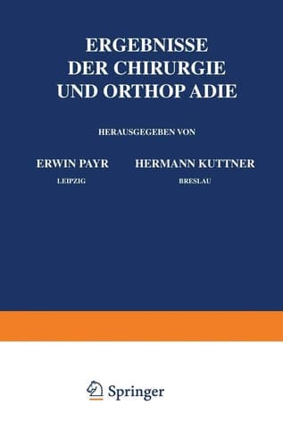 Ergebnisse der Chirurgie und Orthopädie Zwölfter Band