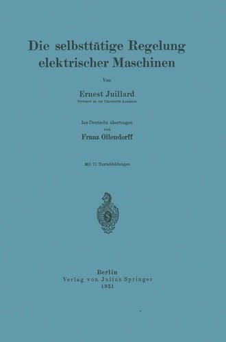 Die selbsttätige Regelung elektrischer Maschinen (German Edition)