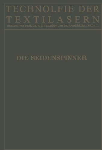 Die Seidenspinner Ihre Zoologie, Biologie und Zucht