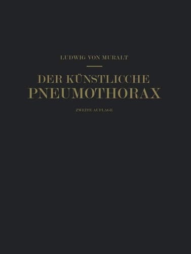 Der Künstliche Pneumothorax Kritische Erörterung und Weitere Erfahrungen