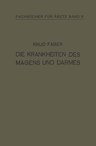 Die Krankheiten des Magens und Darmes Band X