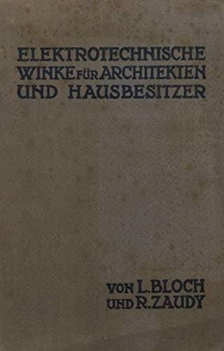 Elektrotechnische Winke für Architekten und Hausbesitzer (German Edition)