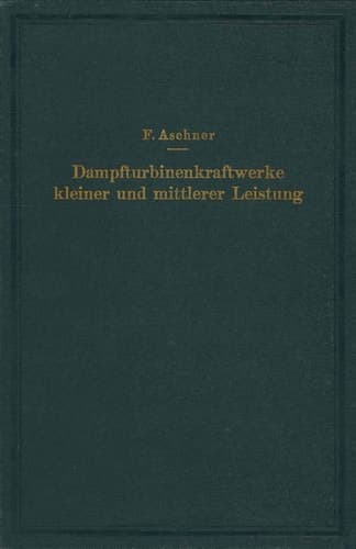 Dampfturbinenkraftwerke kleiner und mittlerer Leistung