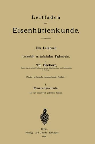 Leitfaden zur Eisenhüttenkunde: I. Feuerungskunde (German Edition)