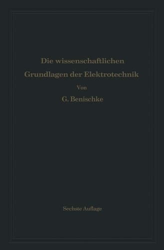 Die wissenschaftlichen Grundlagen der Elektrotechnik (German Edition)