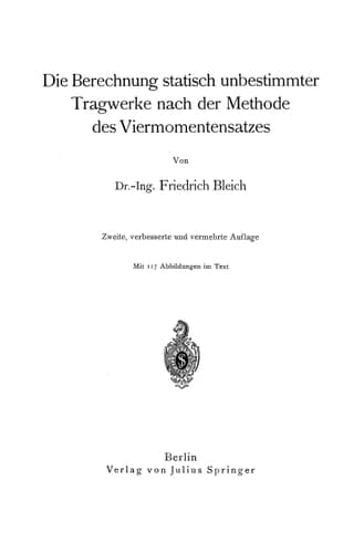 Die Berechnung statisch unbestimmter Tragwerke nach der Methode des Viermomentensatzes (German Edition)