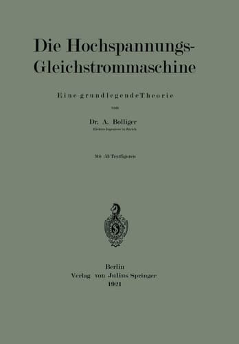 Die Hochspannungs-Gleichstrommaschine Eine grundlegende Theorie