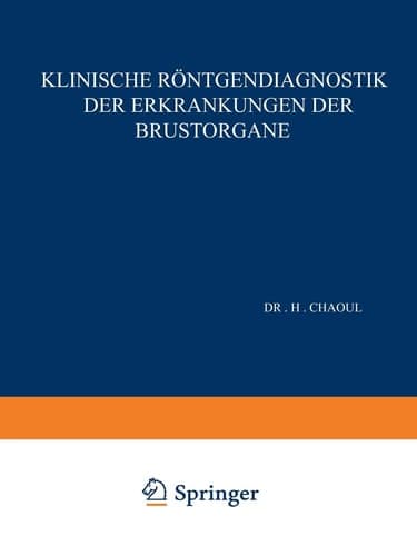 Klinische Röntgendiagnostik der Erkrankungen der Brustorgane