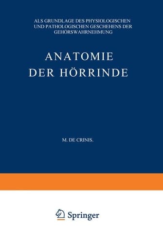 Anatomie der Hörrinde Als Grundlage des Physiologischen und Pathologischen Geschehens der Gehörswahrnehmung