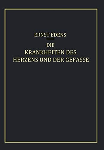Die Krankheiten des Herzens und der Gefässe