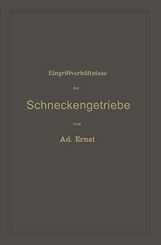 Eingriffverhältnisse der Schneckengetriebe mit Evolventen- und Cykloidenverzahnung und ihr Einfluss auf die Lebensdauer der Triebwerke Ein Abriss der graphischen Untersuchung von Schneckenräderwerken für die Praxis und den Unterricht an technischen Lehranstalten