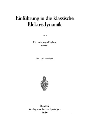 Einführung in die klassische Elektrodynamik (German Edition)
