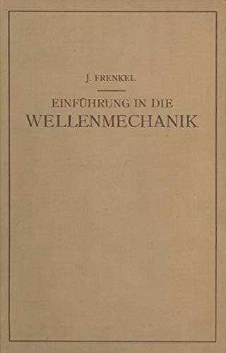 Einfuhrung in die Wellenmechanik
