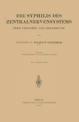 Die Syphilis des Zentralnervensystems: Ihre Ursachen und Behandlung (Fachbücher für Ärzte, 9) (German Edition)