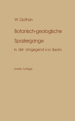 Botanisch-geologische Spaziergänge in der Umgegend von Berlin