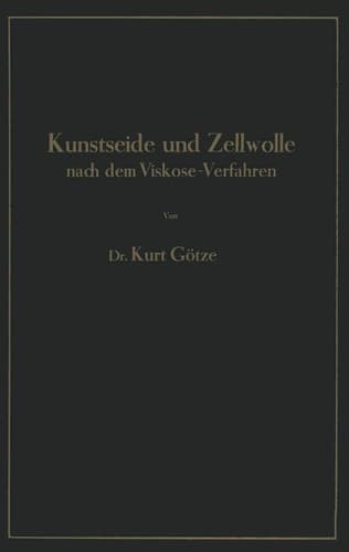 Kunstseide und Zellwolle nach dem Viskose-Verfahren (German Edition)