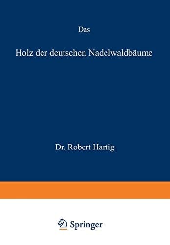 Das Holz der deutschen Nadelwaldbäume (German Edition)