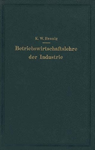 Betriebswirtschaftslehre der Industrie