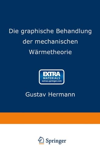 Die graphische Behandlung der mechanischen Wärmetheorie (German Edition)