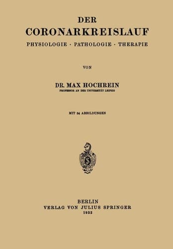 Der Coronarkreislauf Physiologie · Pathologie · Therapie