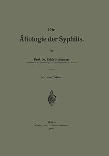 Die Ätiologie der Syphilis (German Edition)