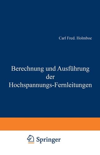 Berechnung und Ausführung der Hochspannungs-Fernleitungen (German Edition)