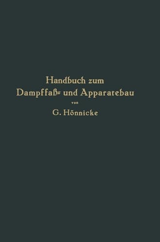 Handbuch zum Dampffaß- und Apparatebau (German Edition)