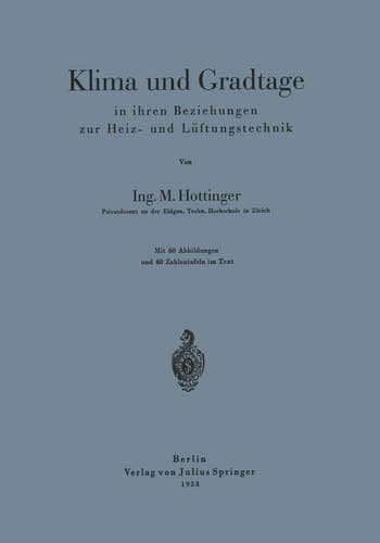 Klima und Gradtage in ihren Beziehungen zur Heiz- und Lüftungstechnik (German Edition)