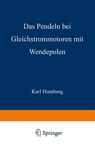 Das Pendeln bei Gleichstrommotoren mit Wendepolen (German Edition)
