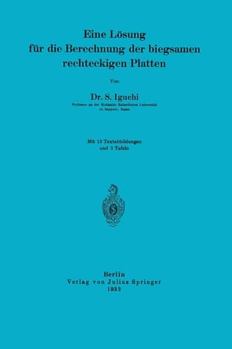 Eine Lösung für die Berechnung der biegsamen rechteckigen Platten (German Edition)
