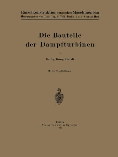 Die Bauteile der Dampfturbinen