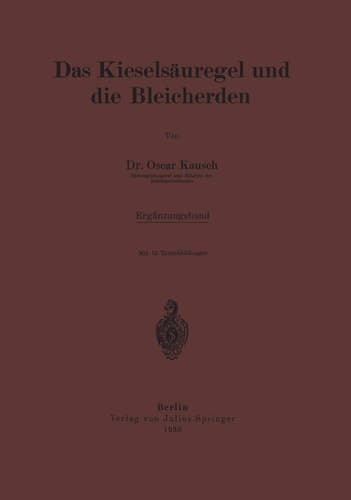 Das Kieselsäuregel und die Bleicherden: Ergänzungsband (German Edition)