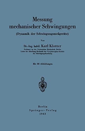 Messung mechanischer Schwingungen (Dynamik der Schwingungsmeßgeräte)