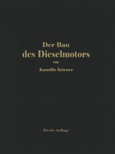 Der Bau des Dieselmotors (German Edition)